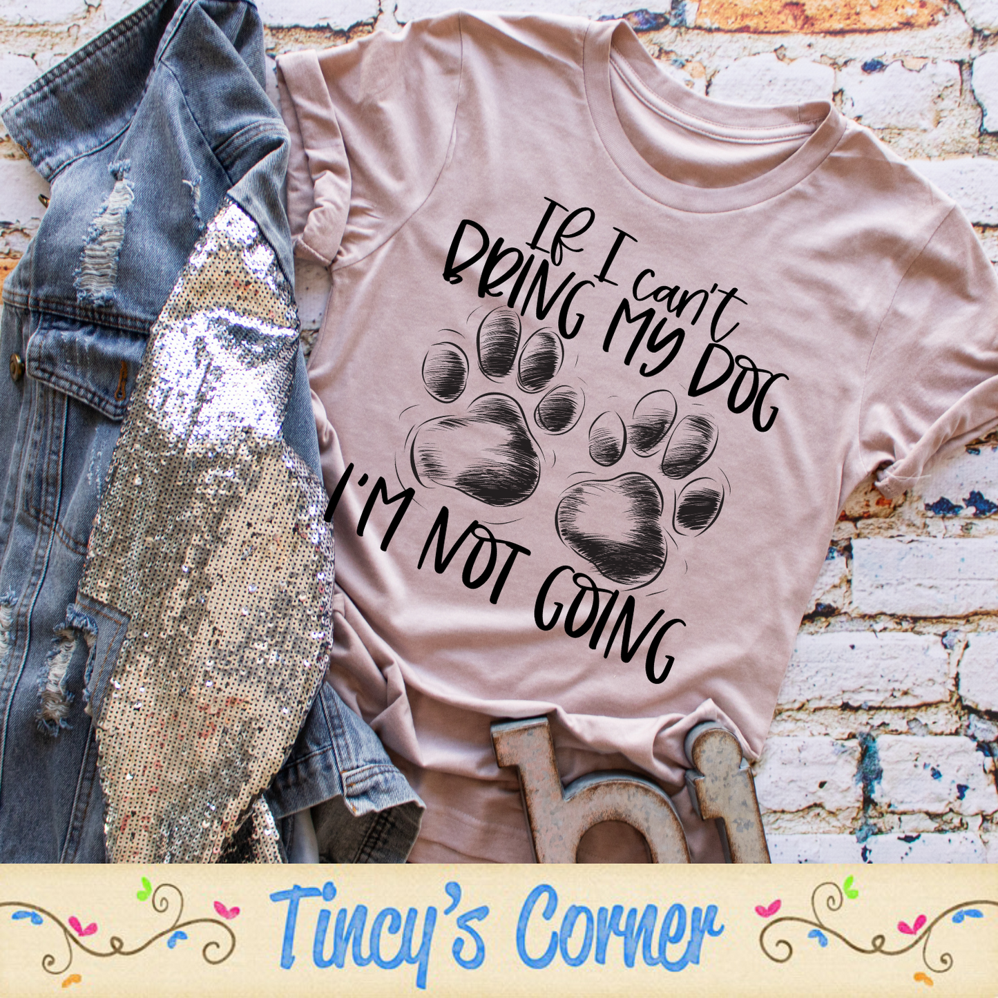 If Can't Bring my Dog Then STP