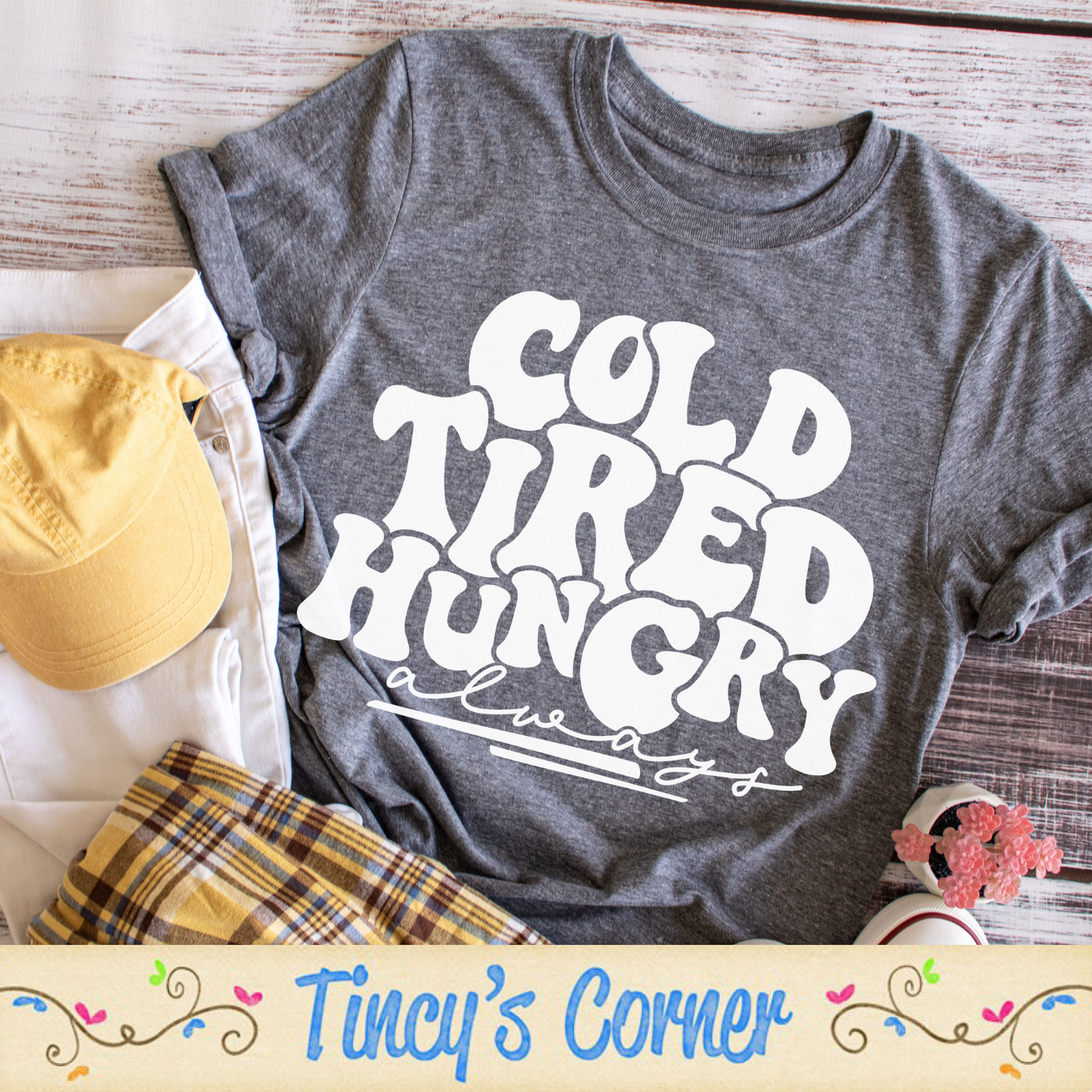 Cold Tired Hungry SPT