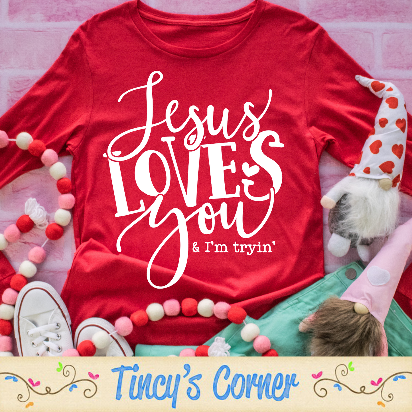 Jesus Loves You Tryin SPT