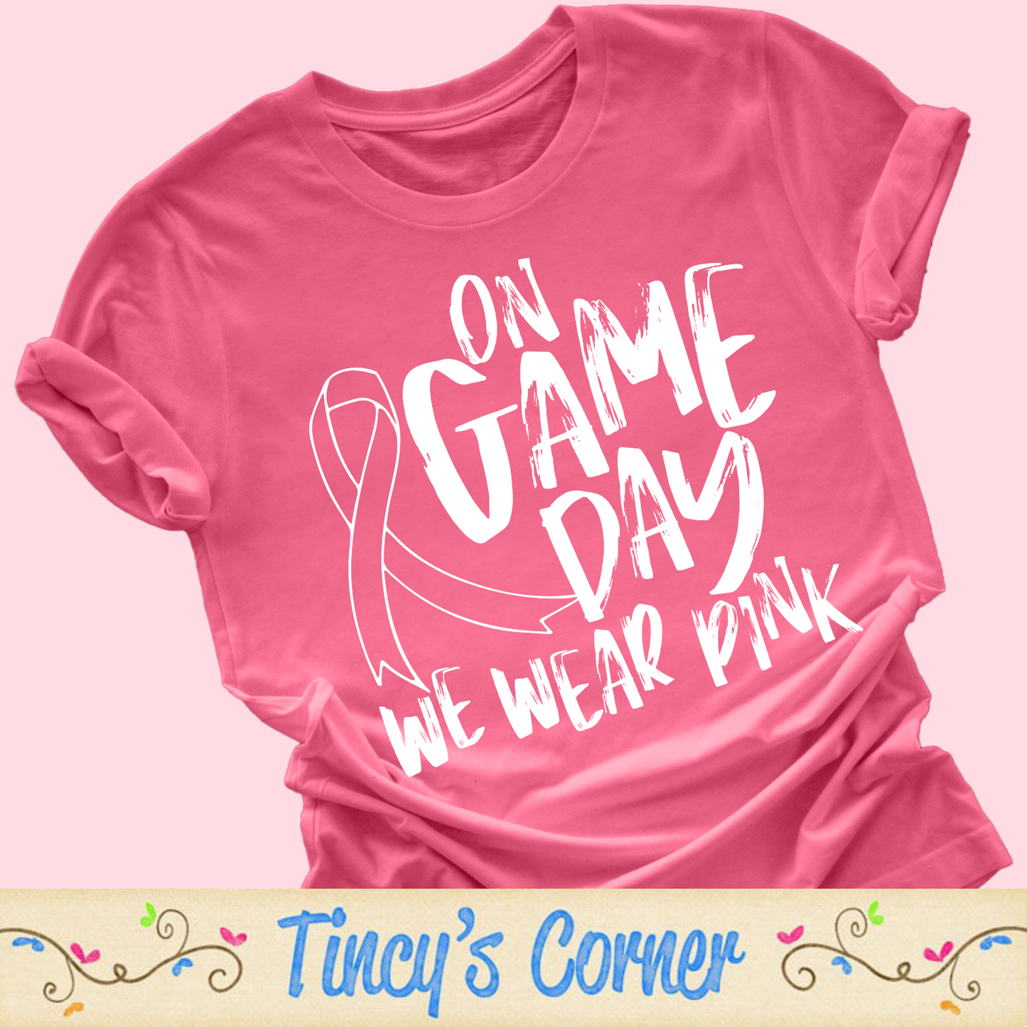 On Game Day We Wear Pink SPT