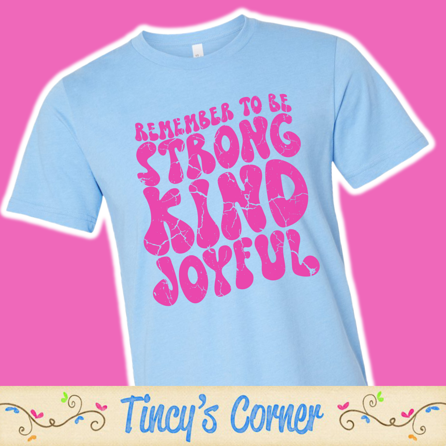 Remember to Be Kind SPT