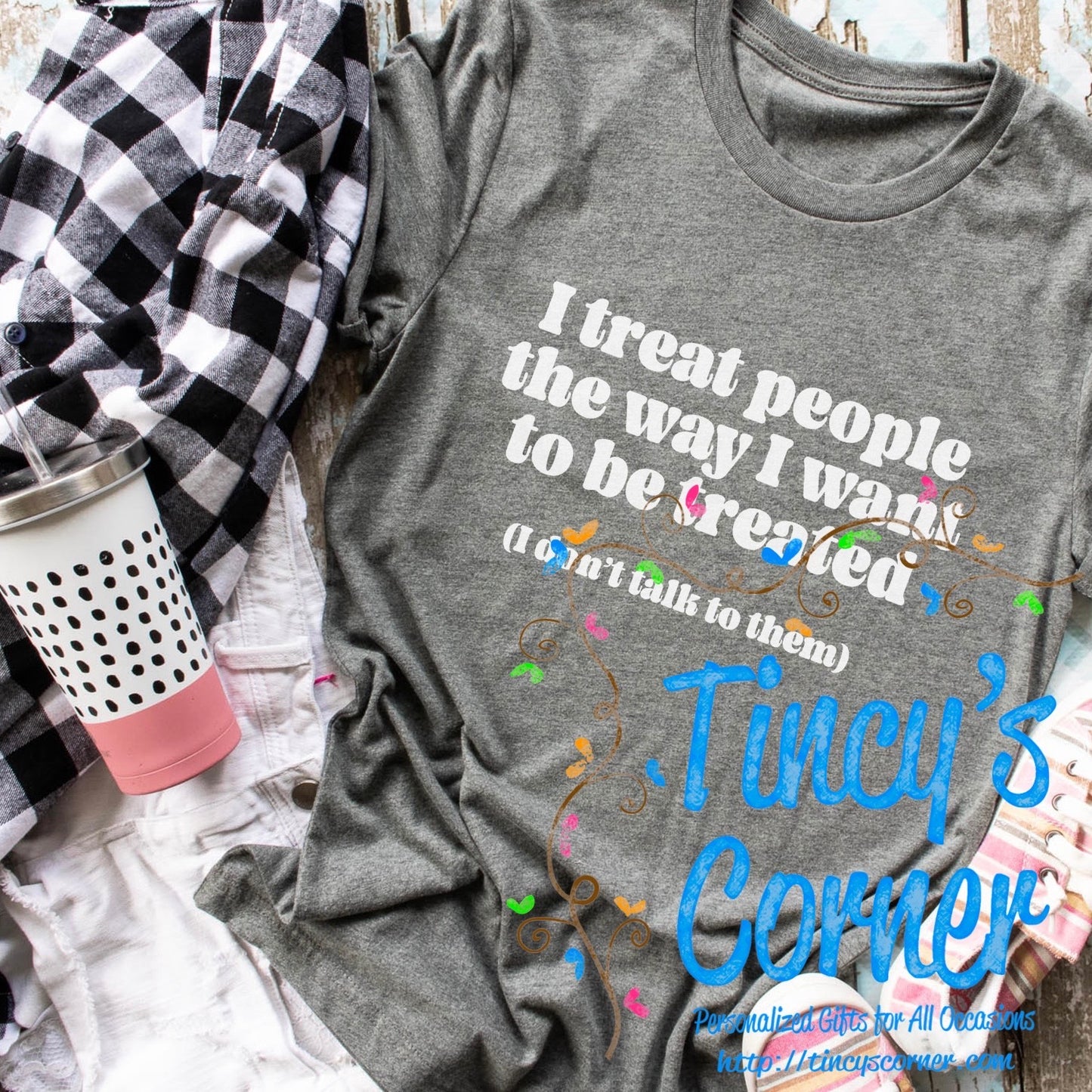 I Treat People the Way SPT