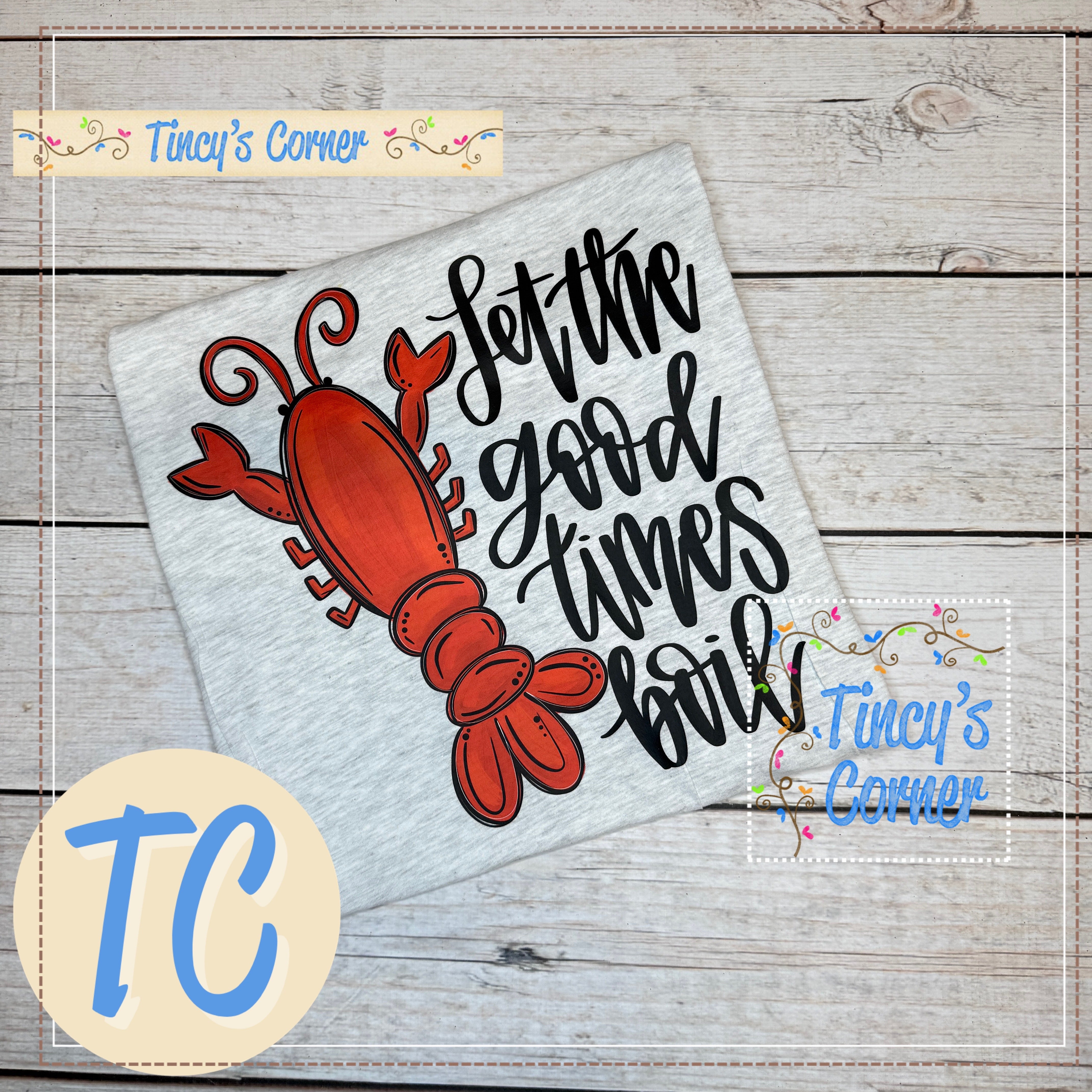 Let the Good Times Boil T-Shirt