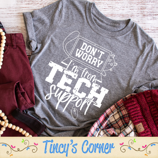 Don't Worry I'm from Tech STP