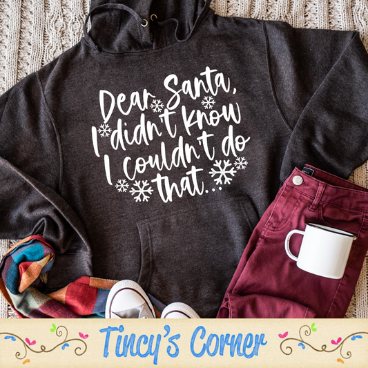 Dear Santa I Didn't Know SPT