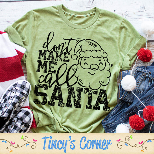 Don't Make Me Call Santa SPT