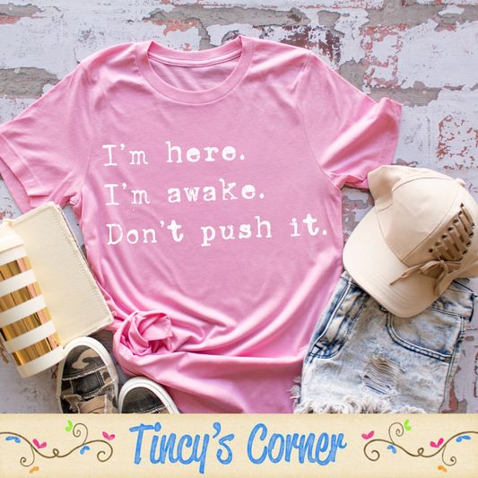 I'm Here I'm Awake SPT