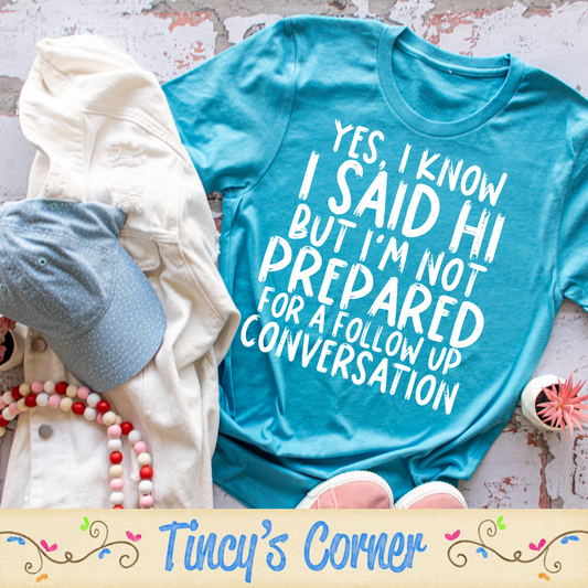 Yes I Know I Said Hi SPT