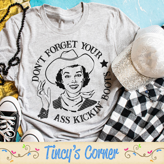 Don't Forget Your Ass Kickin SPT