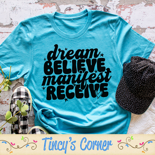 Dream Believe Manifest SPT