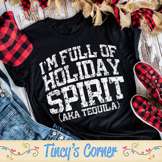 I'm Full of Holiday Spirit SPT