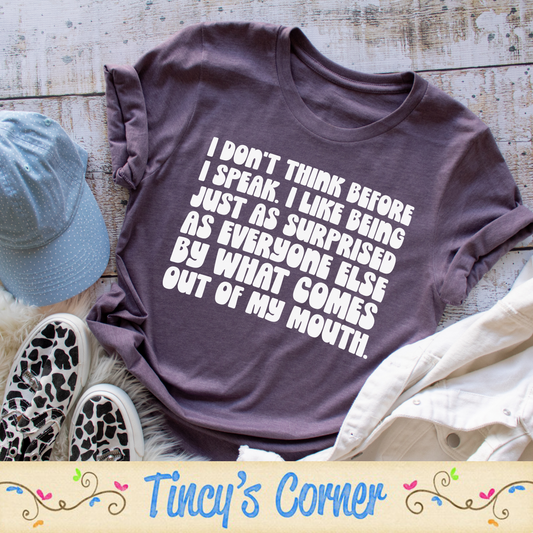 I Don't Think Before SPT