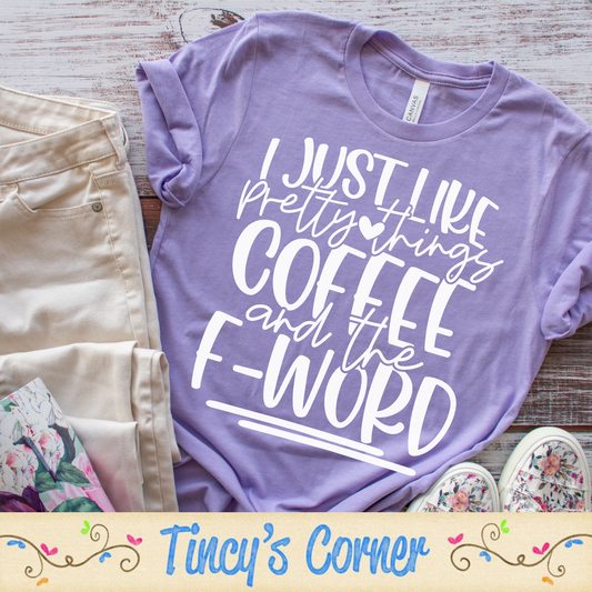 I Just Like Pretty Things SPT