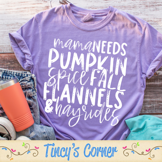 Mama Needs Pumpkin Spice SPT
