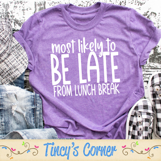 Most Likely to Be Late SPT