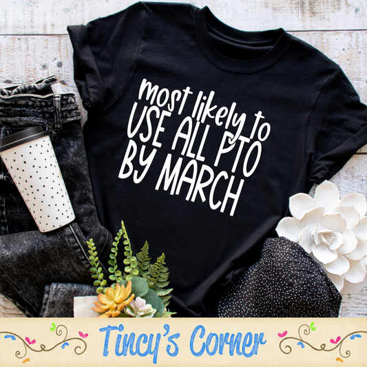 Most Likely to Use All PTO SPT