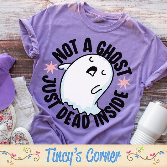 Not a Ghost -DTF SPT