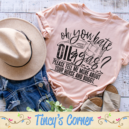 Oh You Hate Gas & Oil SPT