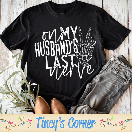 On My Husband's Last Nerve SPT