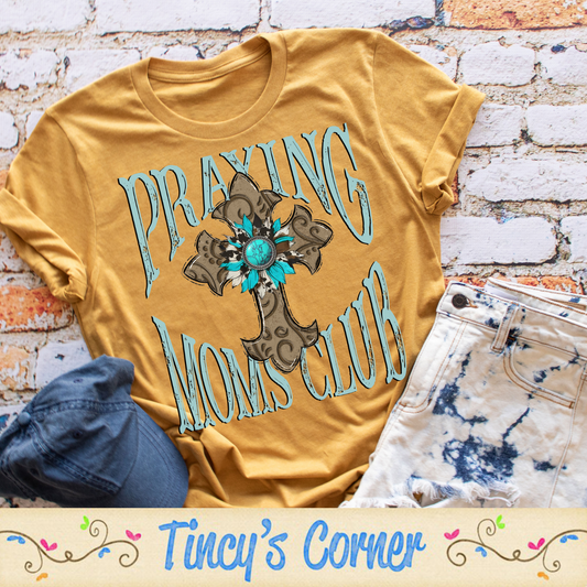 Praying Moms Club -DTF SPT