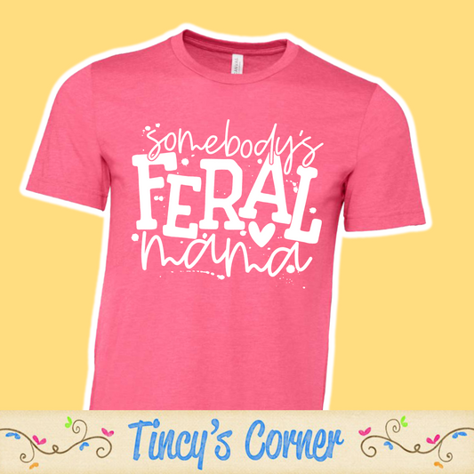 Somebody's Feral Mama SPT