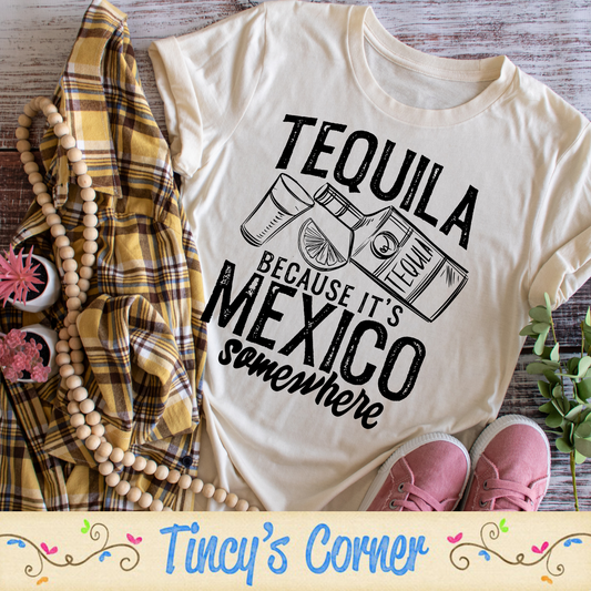 Tequila Because SPT