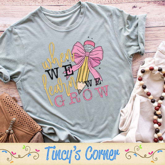 When We Learn -DTF SPT