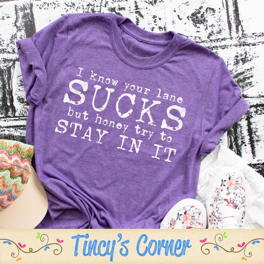 I Know Your Lane SPT