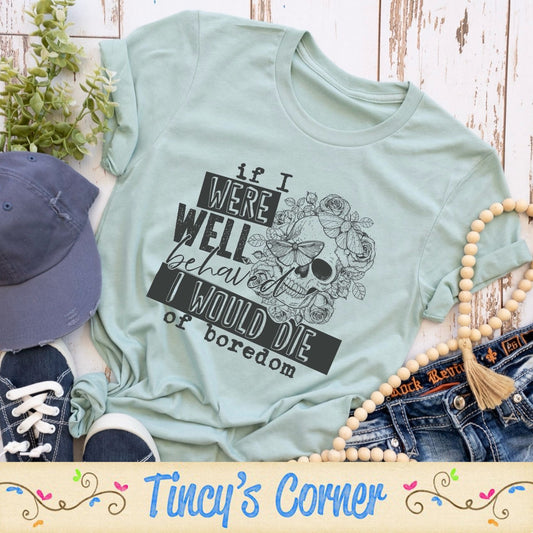 If I Were Well Behaved SPT