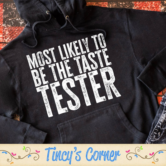 To Be the Taste Tester SPT