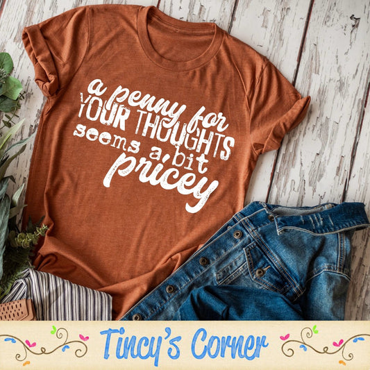 A Penny for Your Thoughts -DTF SPT