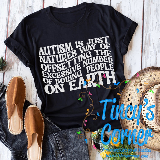 Autism is Just Natures SPT