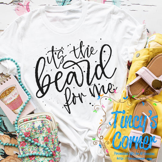 It's the Beard for Me SPT