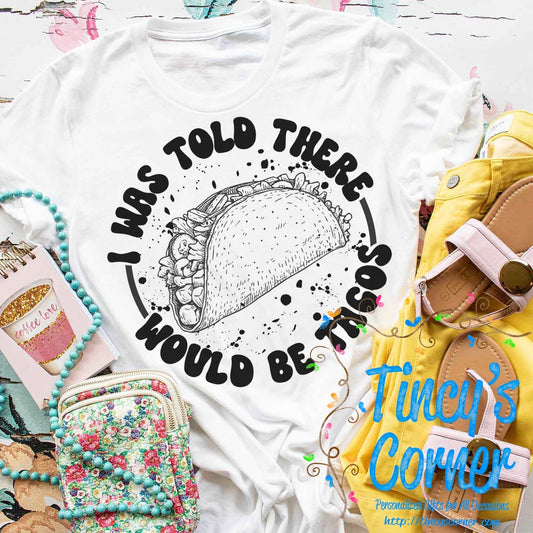 I Was Told There Would Be SPT