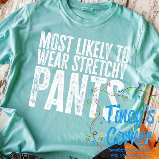 Wear Stretchy Pants SPT
