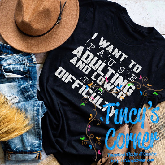 I Want to Pause Adulting SPT