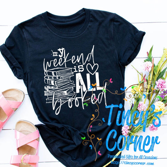 My Weekend is All Booked SPT