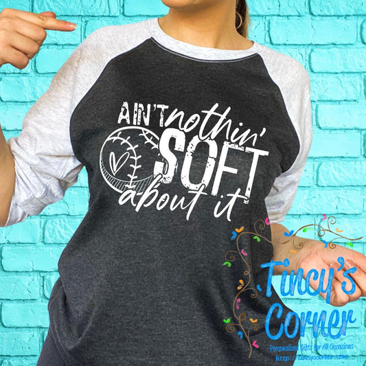 Ain't Nothin' Soft SPT