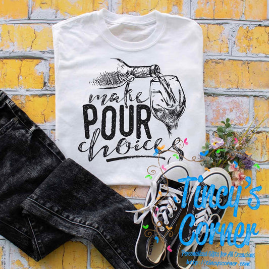 Make Pour Choices SPT