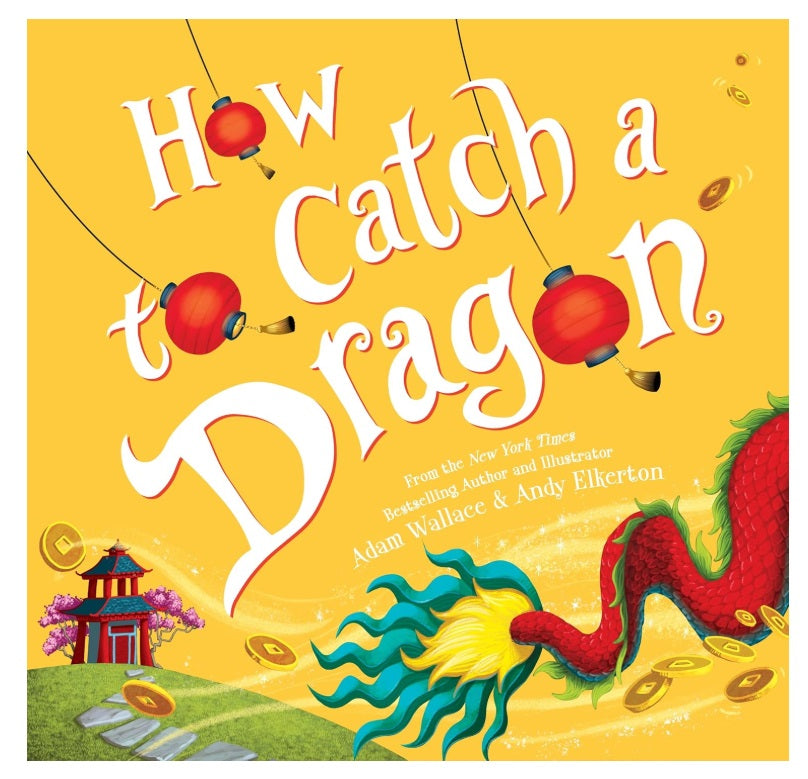 How to Catch a Dragon