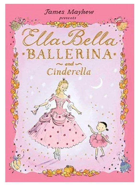 Ella Bella Ballerina and Cinderella