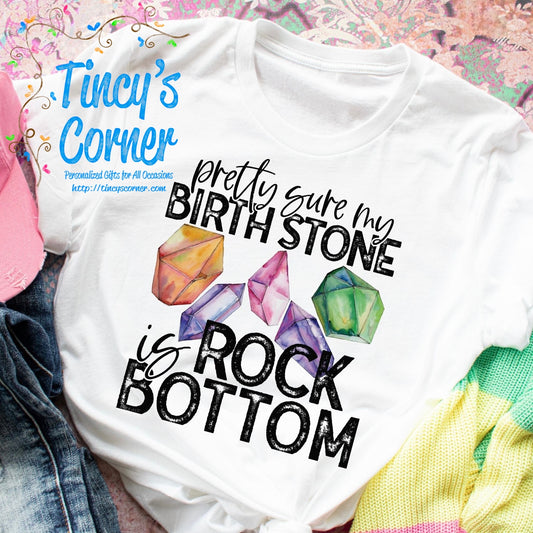 Pretty Sure My Birthstone -HH SPT