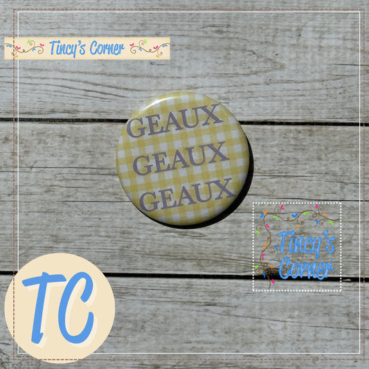 GEAUX Triple Pin-on Button