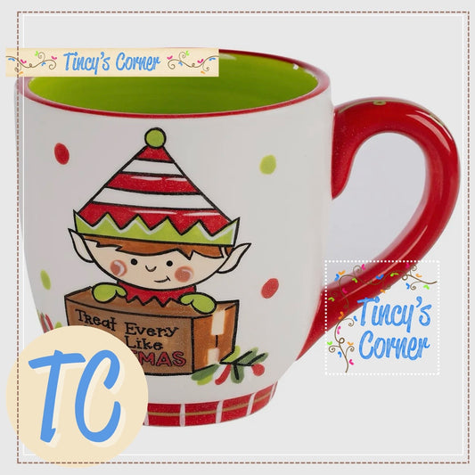 Treat Everyday Like Christmas Mug