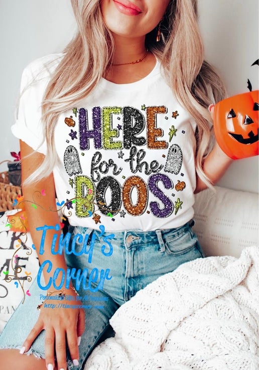 Here for the Boos Faux Glitter T-Shirt/Sweatshirt