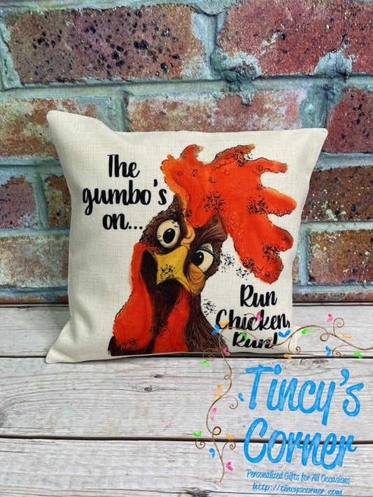 The Gumbo's On... Run, Chicken, Run! Pillow
